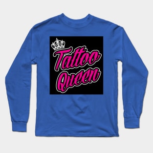 Tattoo queen (black) Long Sleeve T-Shirt
